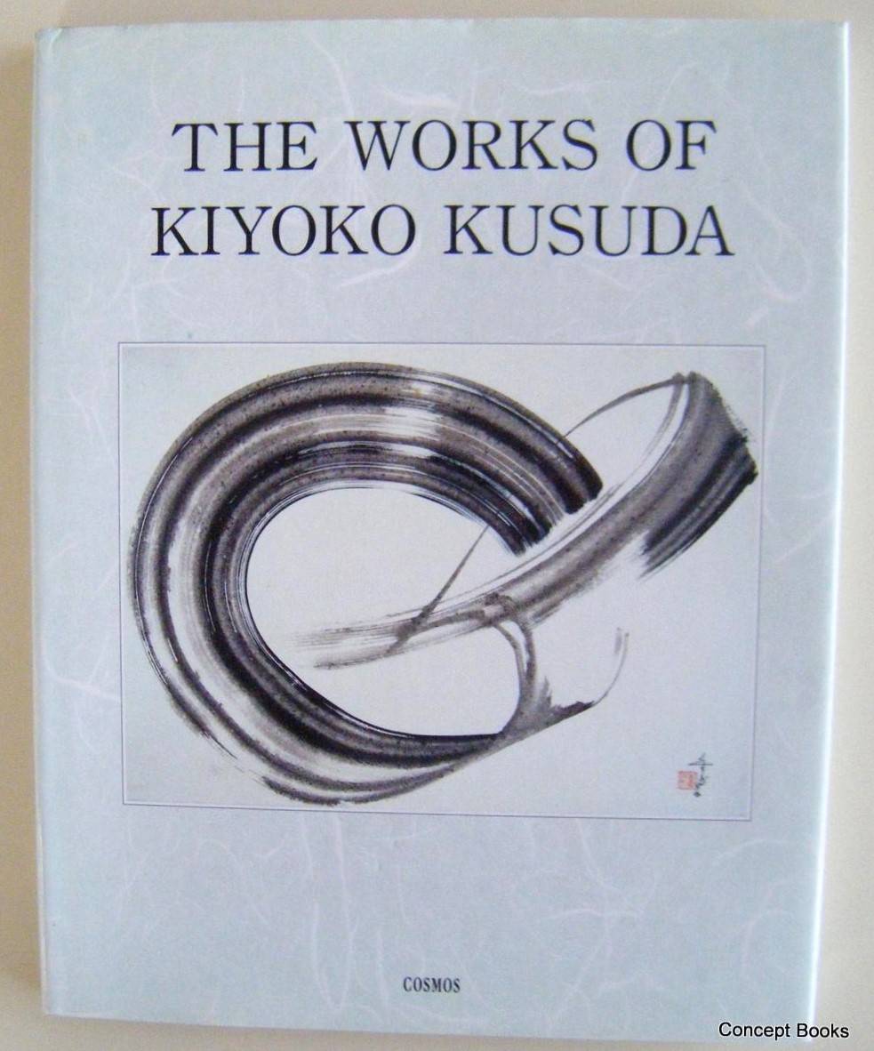 KUSUDA, KIYOKO - The works of Kiyoko Kusuda / L