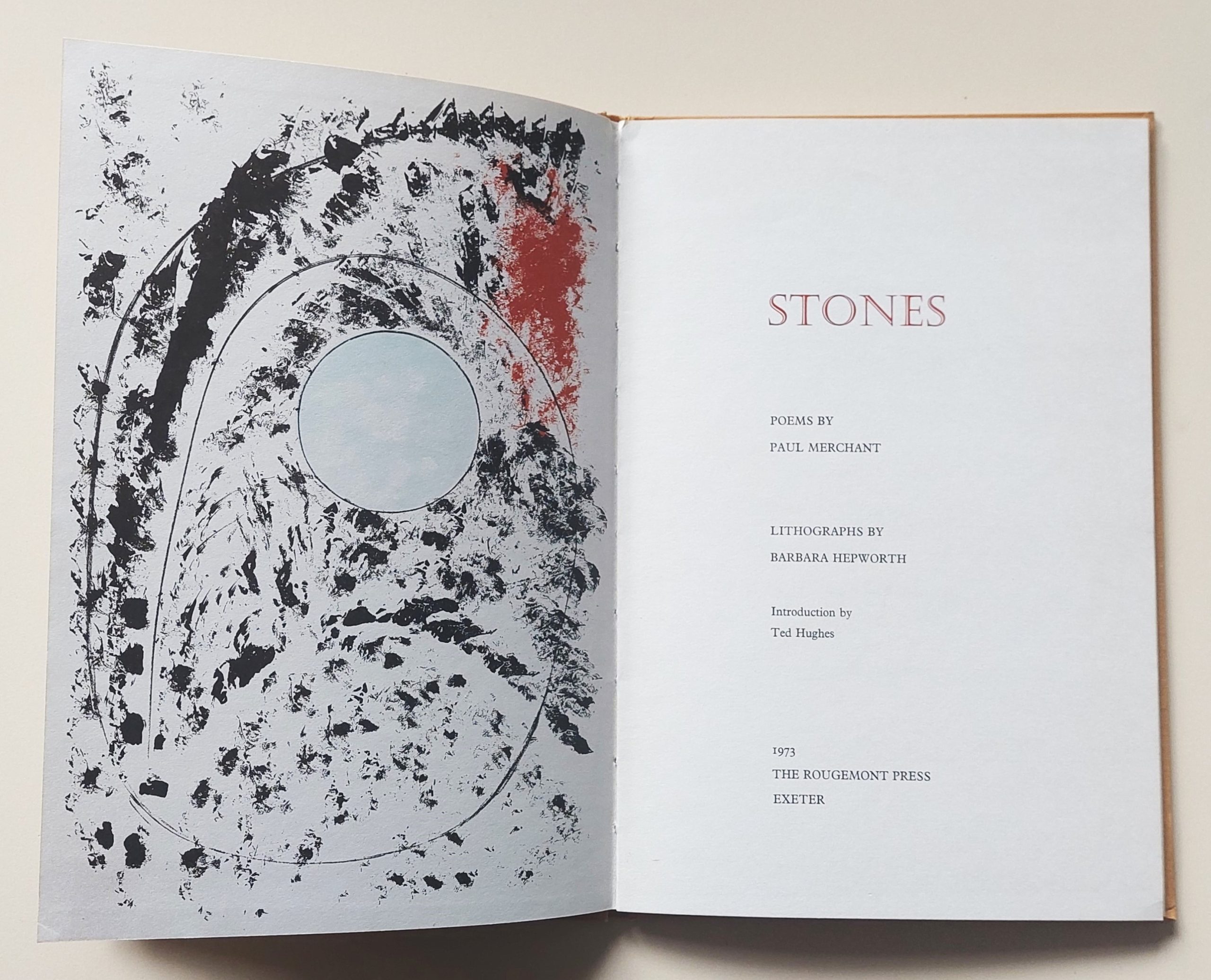 PAUL MERCHANT - Stones. Poems by Paul Merchant. Lithographs by Barbara Hepworth. Introduction by Ted Hughes