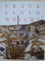 Frank Lloyd Wright and the Living City
