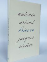 Antonin Artaud, Jacques Riviere. Brieven