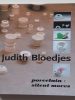 Judith Bloedjes. Porcelain: Silent moves